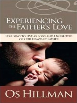 cover image of Experiencing the Father's Love
